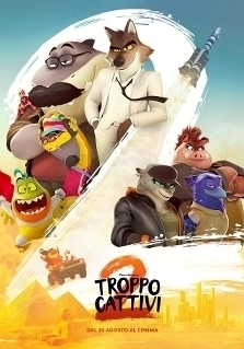 TROPPO CATTIVI 2 - IN PROMO A 4€