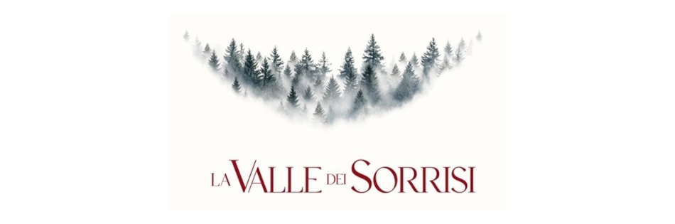 LA VALLE DEI SORRISI