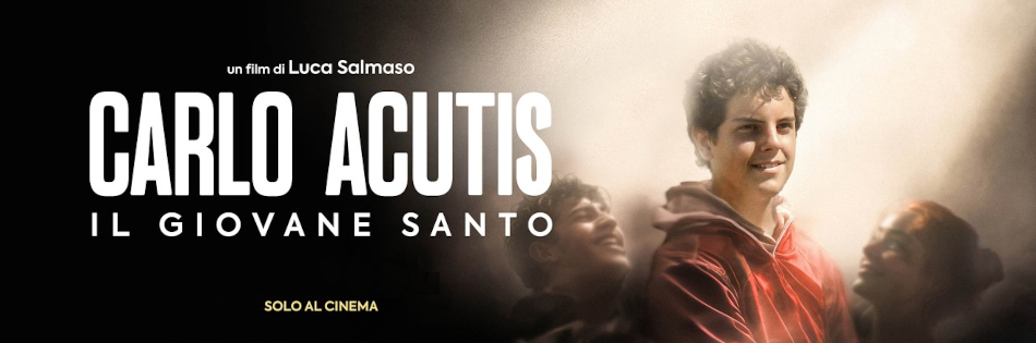 CARLO ACUTIS. IL GIOVANE SANTO